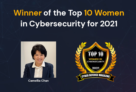 Camellia Chan the Top 10 Women in Cybersecurity for 2021