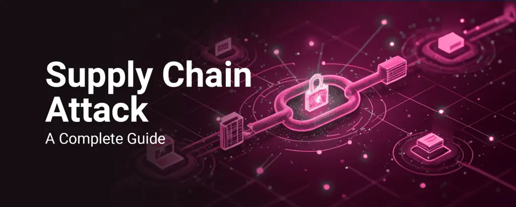 Supply Chain Attack